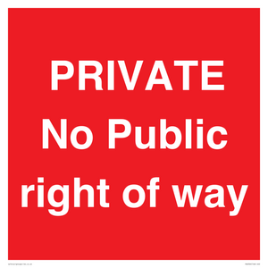 PRIVATE No Public right of way